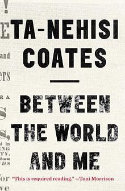 Book cover of “Between the World and Me”