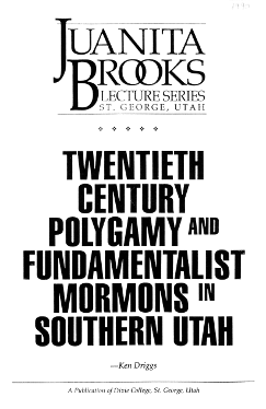 the cover of “Twentieth Century Polygamy and Fundamentalist
				Mormons in Southern Utah”